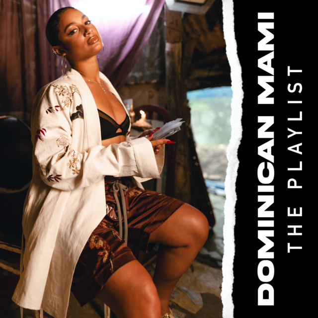 Dominican Mami: The Playlist