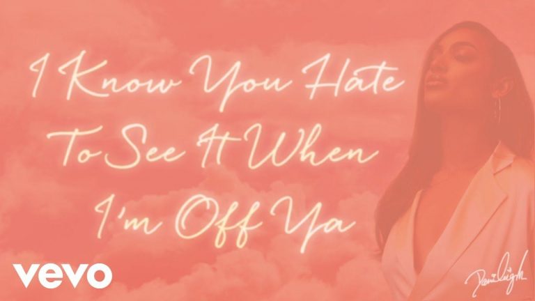DaniLeigh – Hate to see it (Lyric Video)